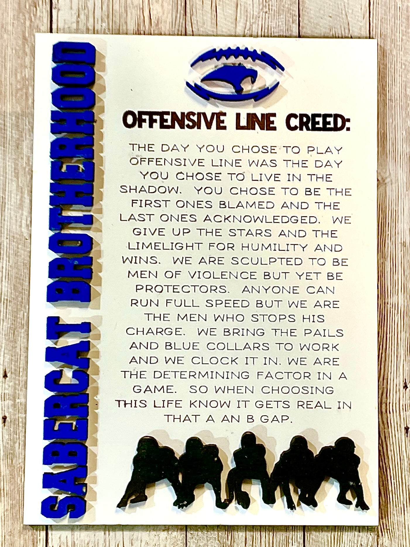 Offensive Line Creed sign