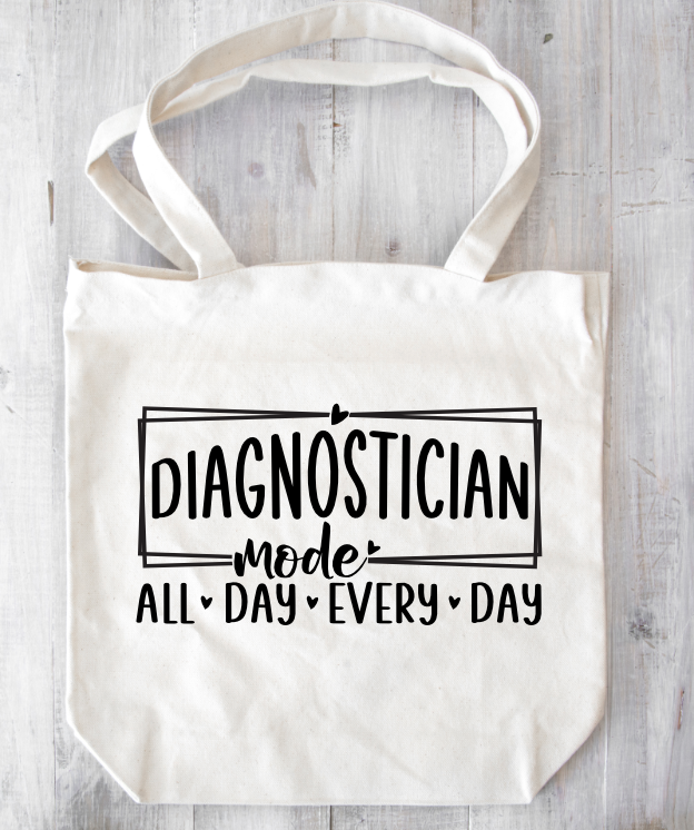 DIAGNOSTICIAN  ALL DAY EVERY DAY