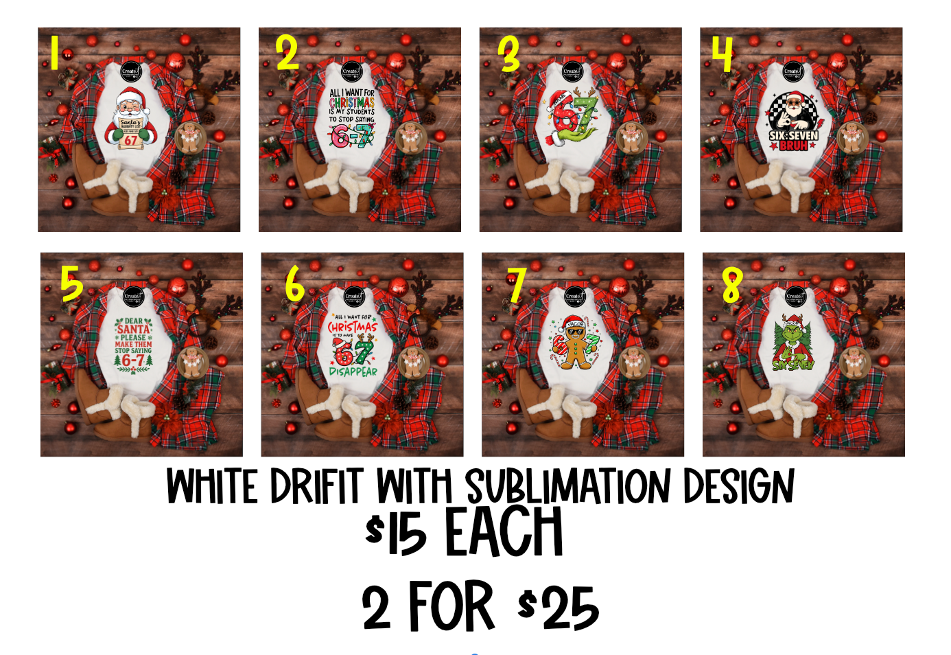 Six Seven Christmas Sublimation shirt options