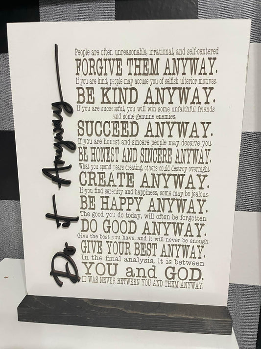Do it anyway